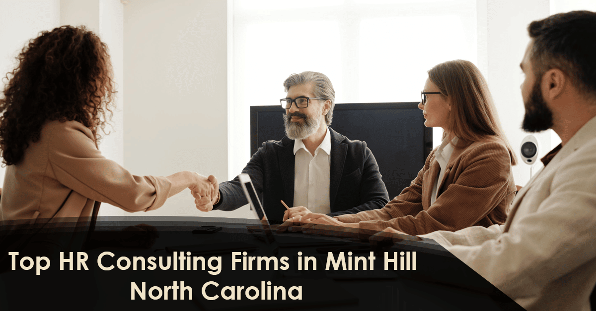 Top HR Consulting Firm In Mint Hill North Carolina