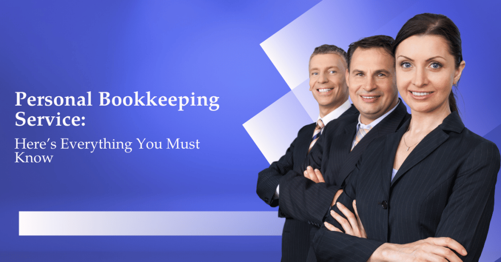 Personal Bookkeeping Service Heres Everything You Must Know Hrmb Accociates Llc 9601