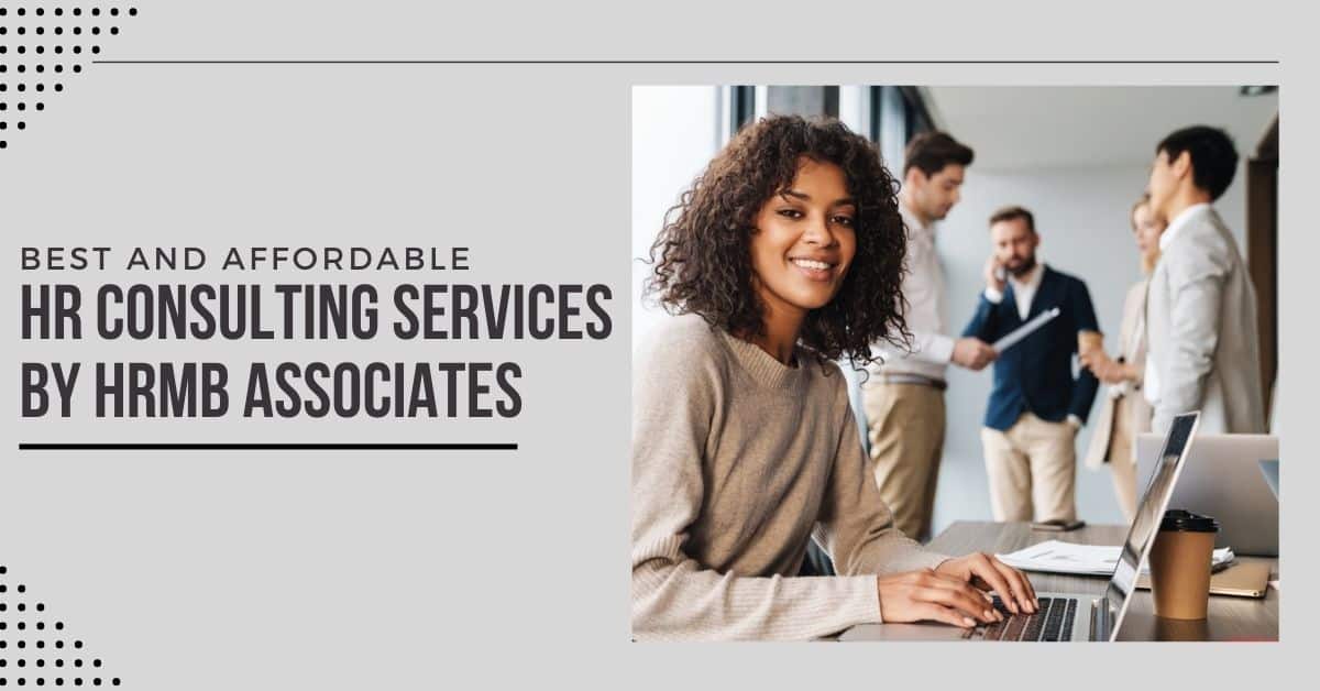 Best And Affordable HR Consulting Services By HRMB Associates